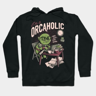 Orcaholic - Funny Geek Office Gift Hoodie